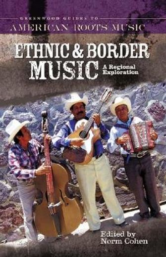 ethnic and border music,a regional exploration