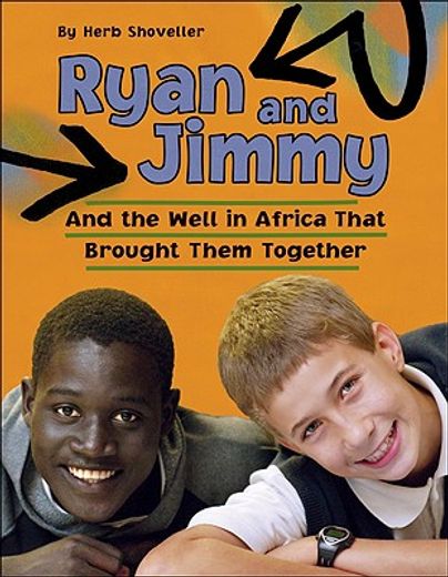 ryan and jimmy,and the well in africa that brought them together