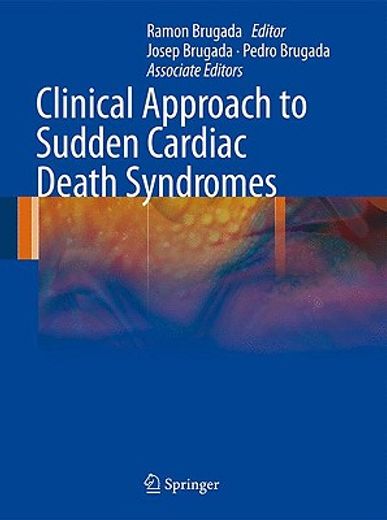 Clinical Approach to Sudden Cardiac Death Syndromes (en Inglés)