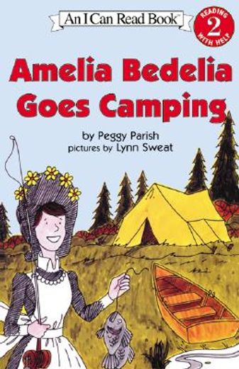 Amelia Bedelia Goes Camping (in English)