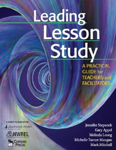 leading lesson study,a practical guide for teachers and facilitators (en Inglés)