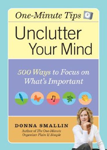 unclutter your mind,one-minute tips