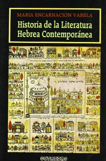Historia de la Literatura Hebrea Contemporanea Siglos xix y xx