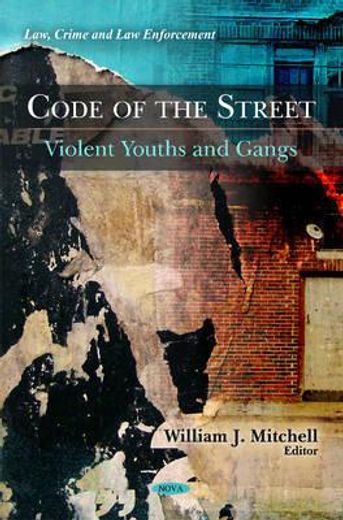 code of the street,violent youths and gangs