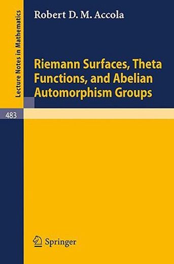 riemann surfaces, theta functions, and abelian automorphisms groups (en Inglés)