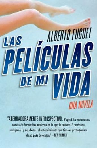 las peliculas de mi vida,una novela (in Spanish)