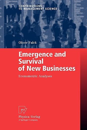emergence and survival of new businesses,econometric analyses