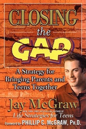 closing the gap,a strategy for bringing parents and teens together