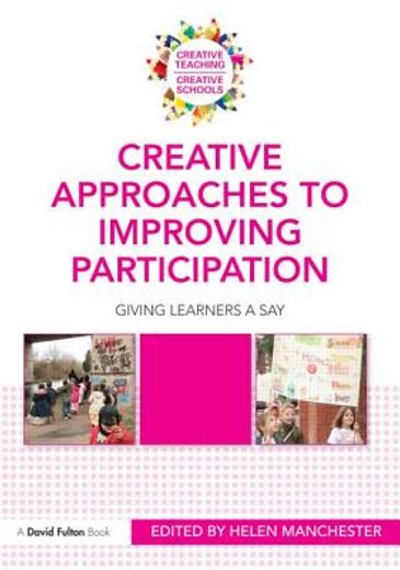 creative approaches to improving participation,giving learners a say