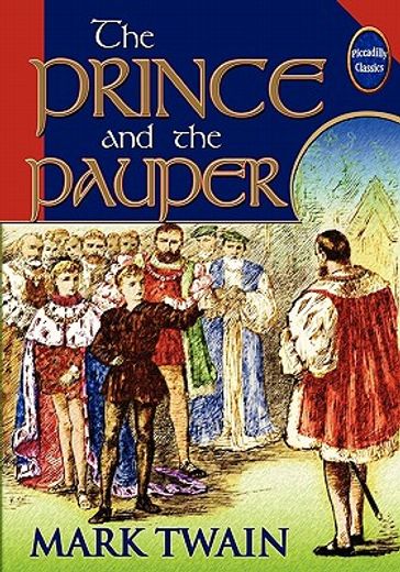the prince and the pauper (unabridged and illustrated) (en Inglés)