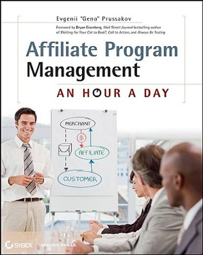 affiliate program management,an hour a day (en Inglés)