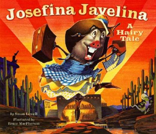 josefina javelina,a hairy tale (in English)