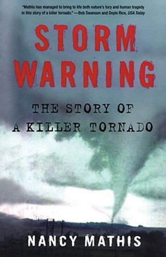 storm warning,the story of a killer tornado (en Inglés)