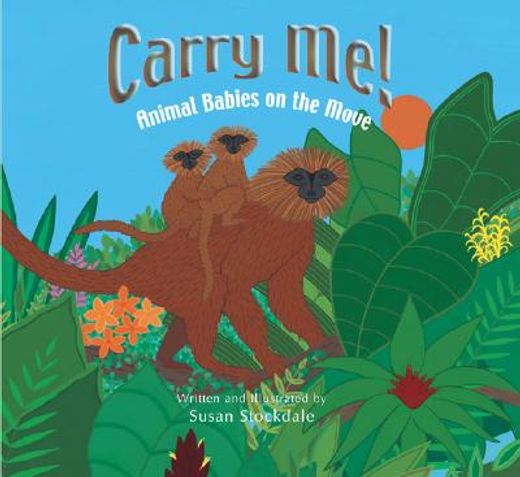 carry me!,animal babies on the move