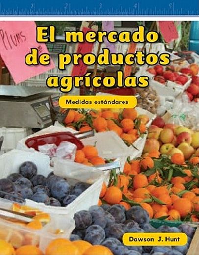 El Mercado de Productos Agrícolas (in Spanish)