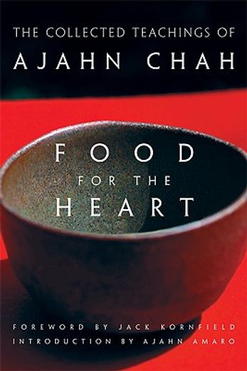 food for the heart,the collected teachings of ajahn chah