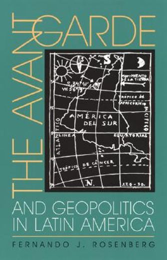 the avant-garde and geopolitics in latin america