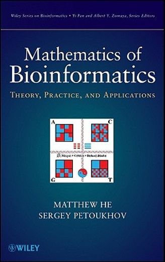 mathematics of bioinformatics,theory, methods and applications (en Inglés)