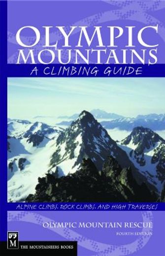 olympic mountains,a climbing guide