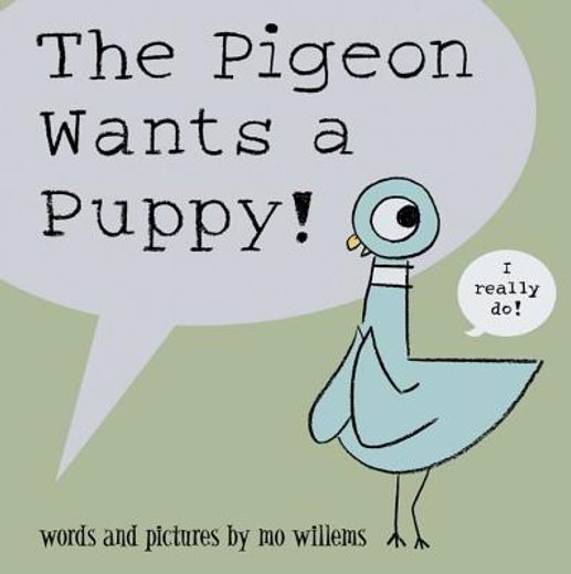 The Pigeon Wants a Puppy! (in English)