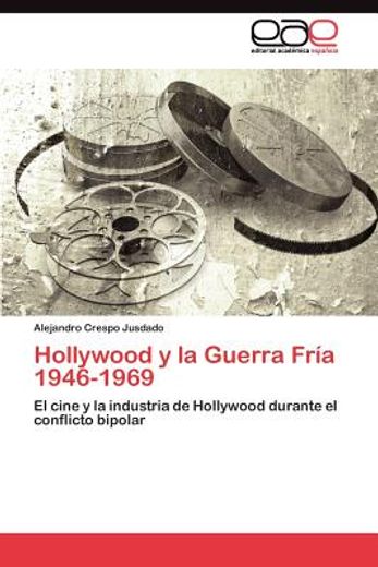 hollywood y la guerra fr a 1946-1969