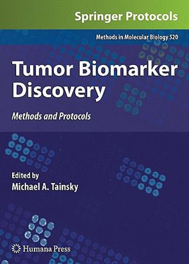 tumor biomarker discovery,methods and protocols