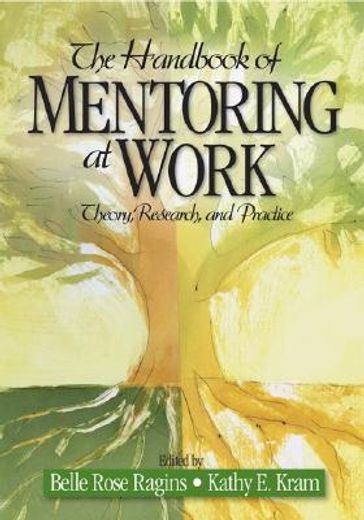 the handbook of mentoring at work,theory, research, and practice