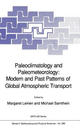 paleoclimatology and paleometeorology: modern and past patterns of global atmospheric transport