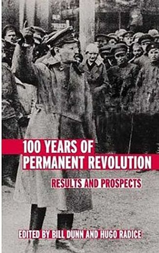 100 years of permanent revolution,results and prospects