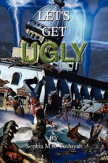 let`s get ugly