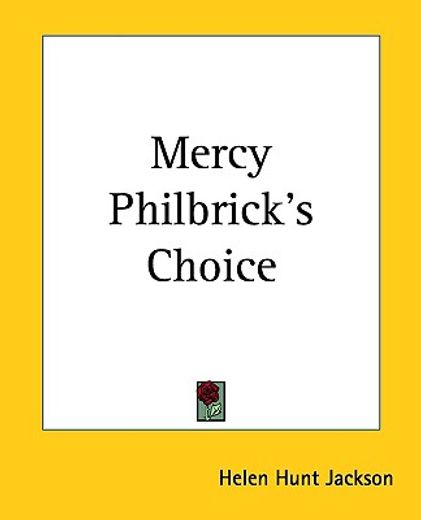 mercy philbrick´s choice