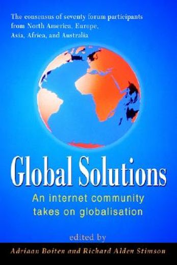 global solutions,an internet community takes on globalisation