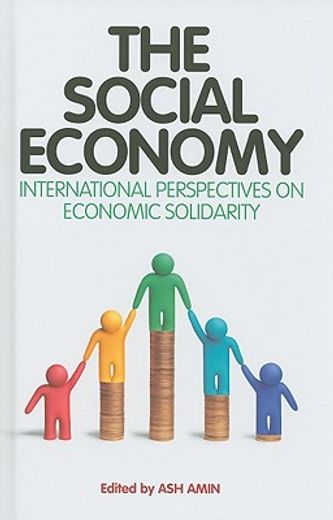 the social economy,alternative ways of thinking about capitalism and welfare