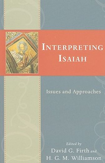 interpreting isaiah,issues and approaches (en Inglés)