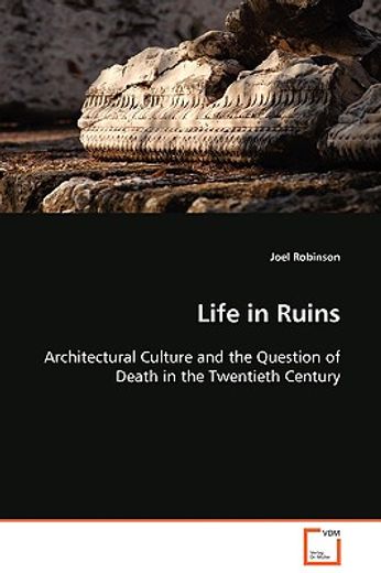 life in ruins