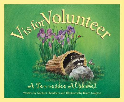 v is for volunteer,a tennessee alphabet (en Inglés)