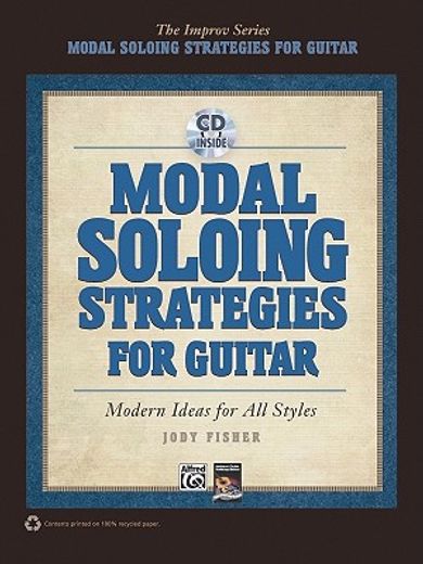 modal soloing strategies for guitar,modern ideas for all styles