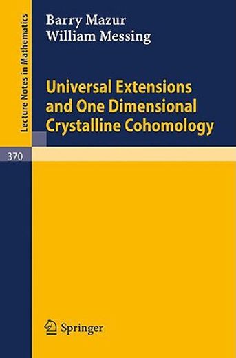 universal extensions and one dimensional crystalline cohomology (en Inglés)