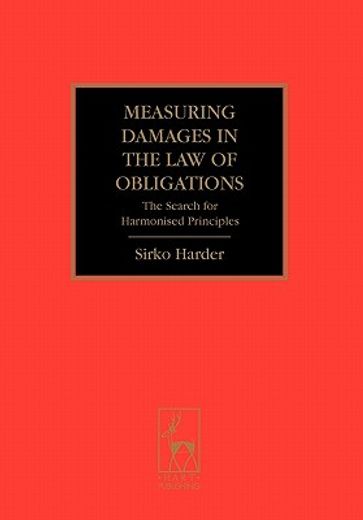measuring damages in the law of obligations,the search for harmonised principles
