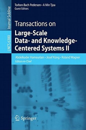 transactions on large-scale data - and knowledge-centered systems ii