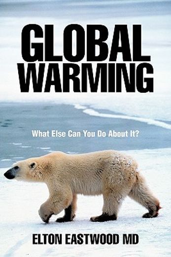 global warming,what else can you do about it?