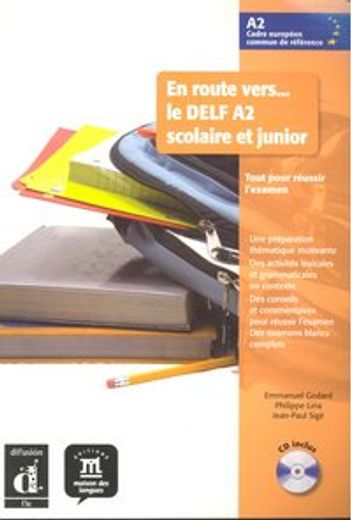 En route vers le DELF scolaire et junior A2 Libro del alumno + CD (Fle- Texto Frances)
