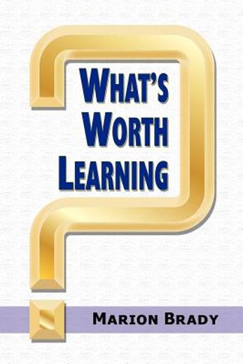 what`s worth learning?