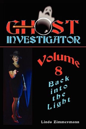 ghost investigator volume 8