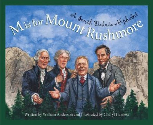 m is for mount rushmore,a south dakota alphabet (in English)