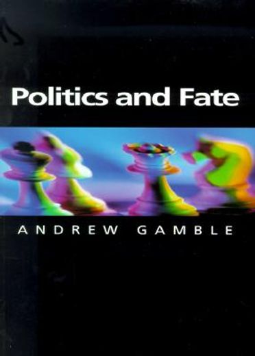 politics and fate