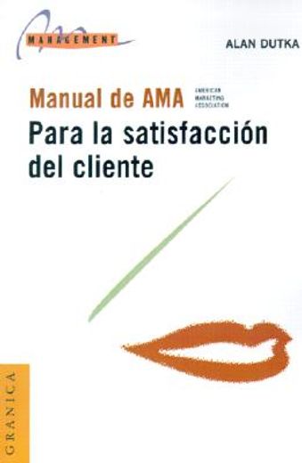 manual de ama para la satisfaccion del cliente (p)