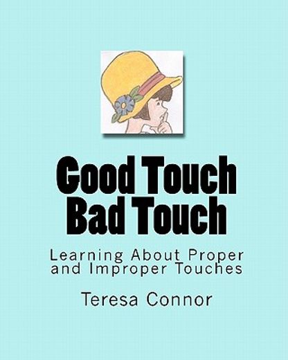 good touch bad touch,learning about proper and improper touches