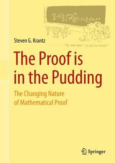 the proof is in the pudding,the changing nature of mathematical proof
