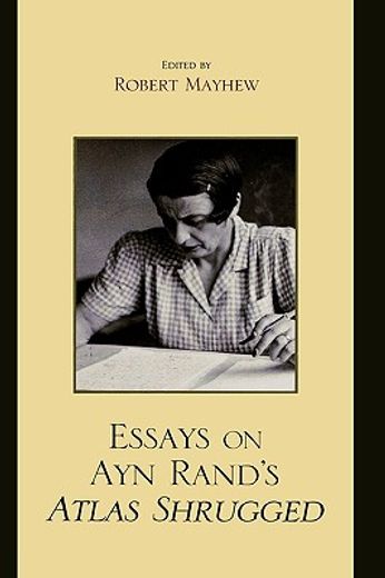 essays on ayn rand´s atlas shrugged